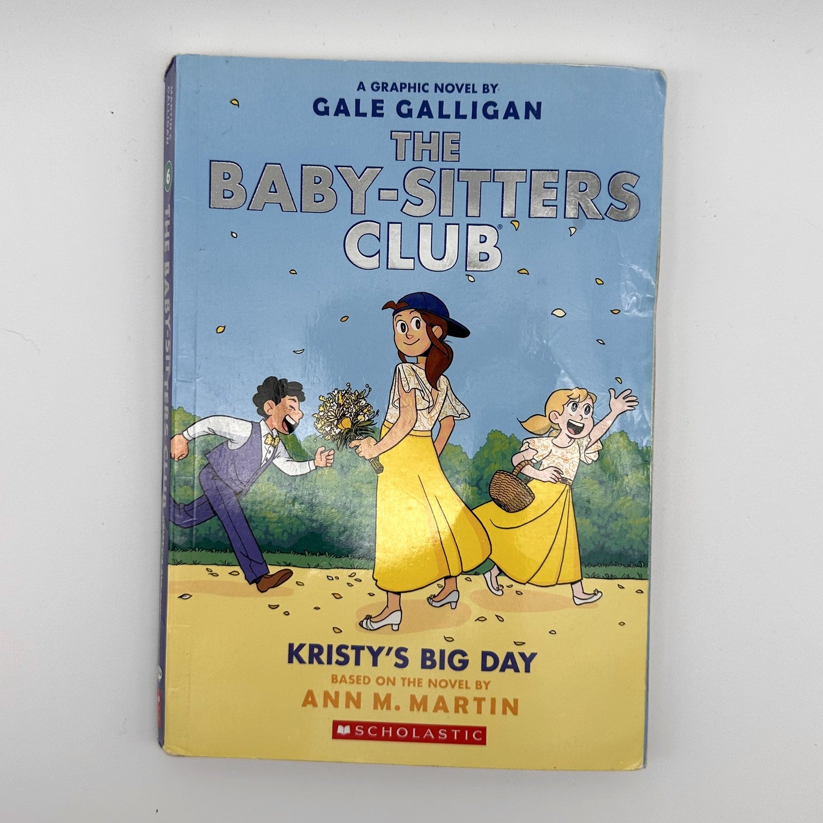 The Baby-Sitters Club #6: Kristy's Big Day · Graphic Novel