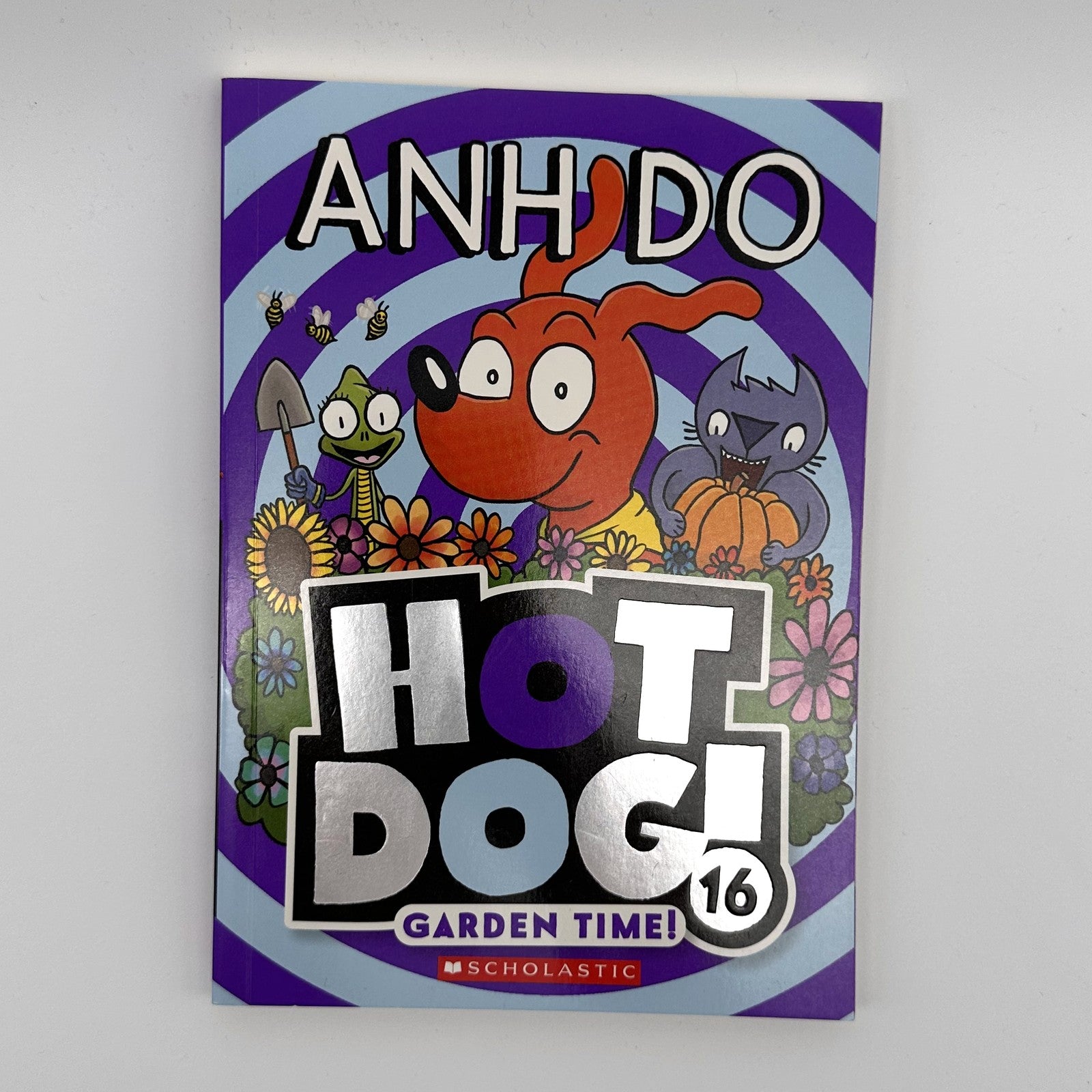 Hot Dog! #16: Garden Time! · Anh Do · 5+ yrs