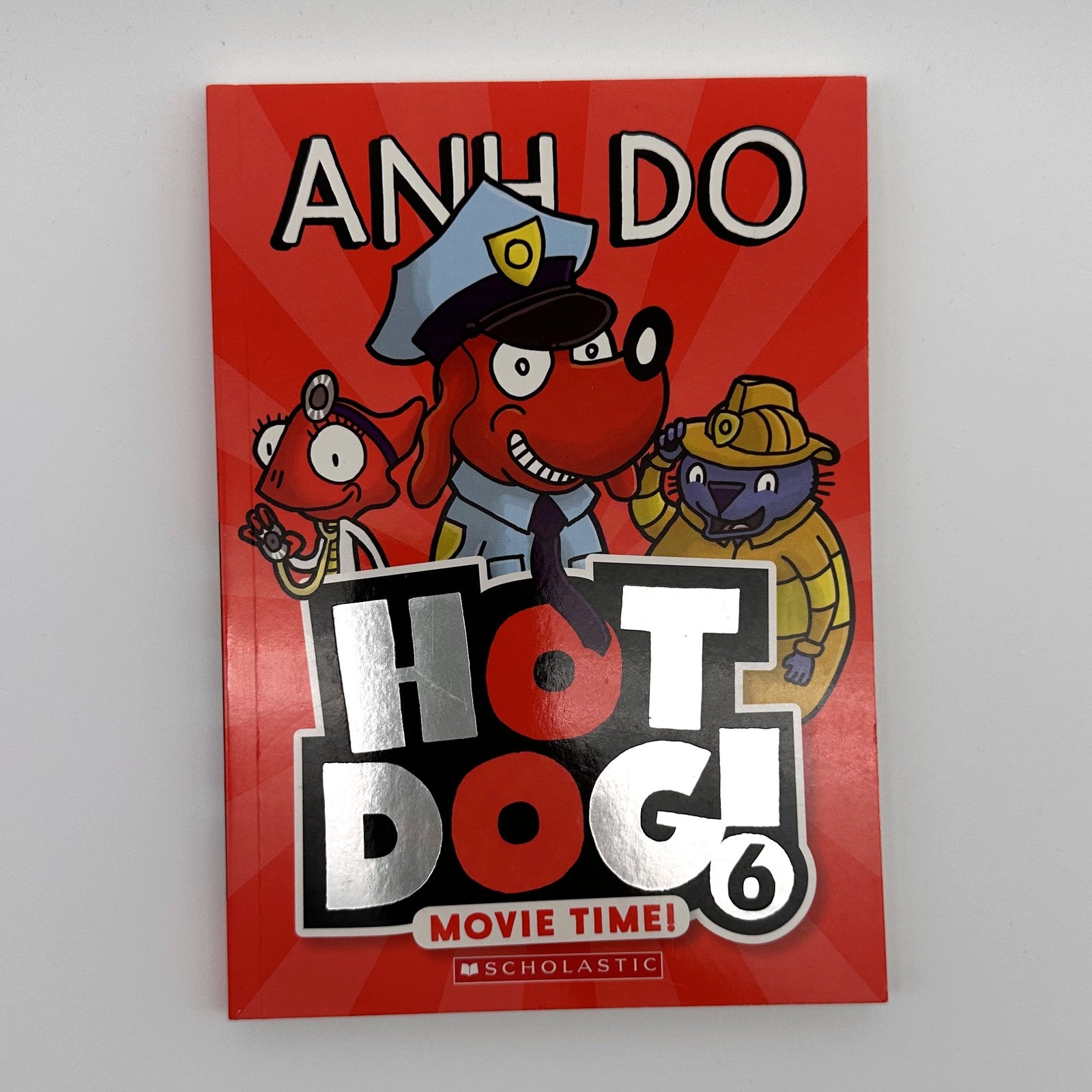 Hot Dog! #6: Movie Time! · Anh Do · 5+ yrs
