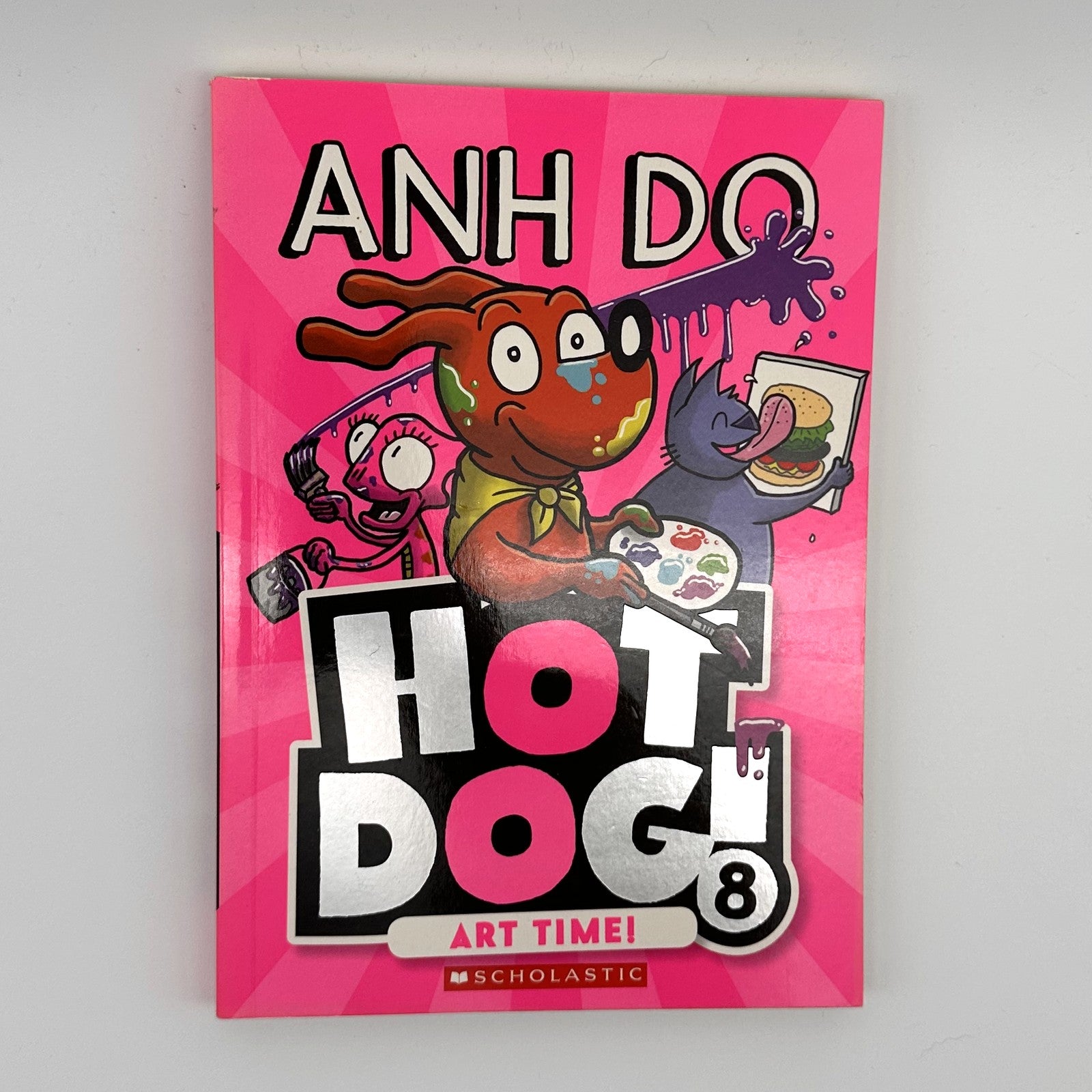 Hot Dog! #8: Art Time! · Anh Do · 5+ yrs
