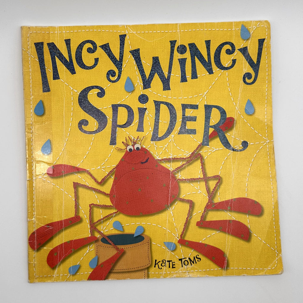 Incy Wincy Spider · Kate Toms