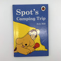 Spot's Camping Trip · Eric Hill