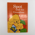 Spot and his Grandma · Eric Hill