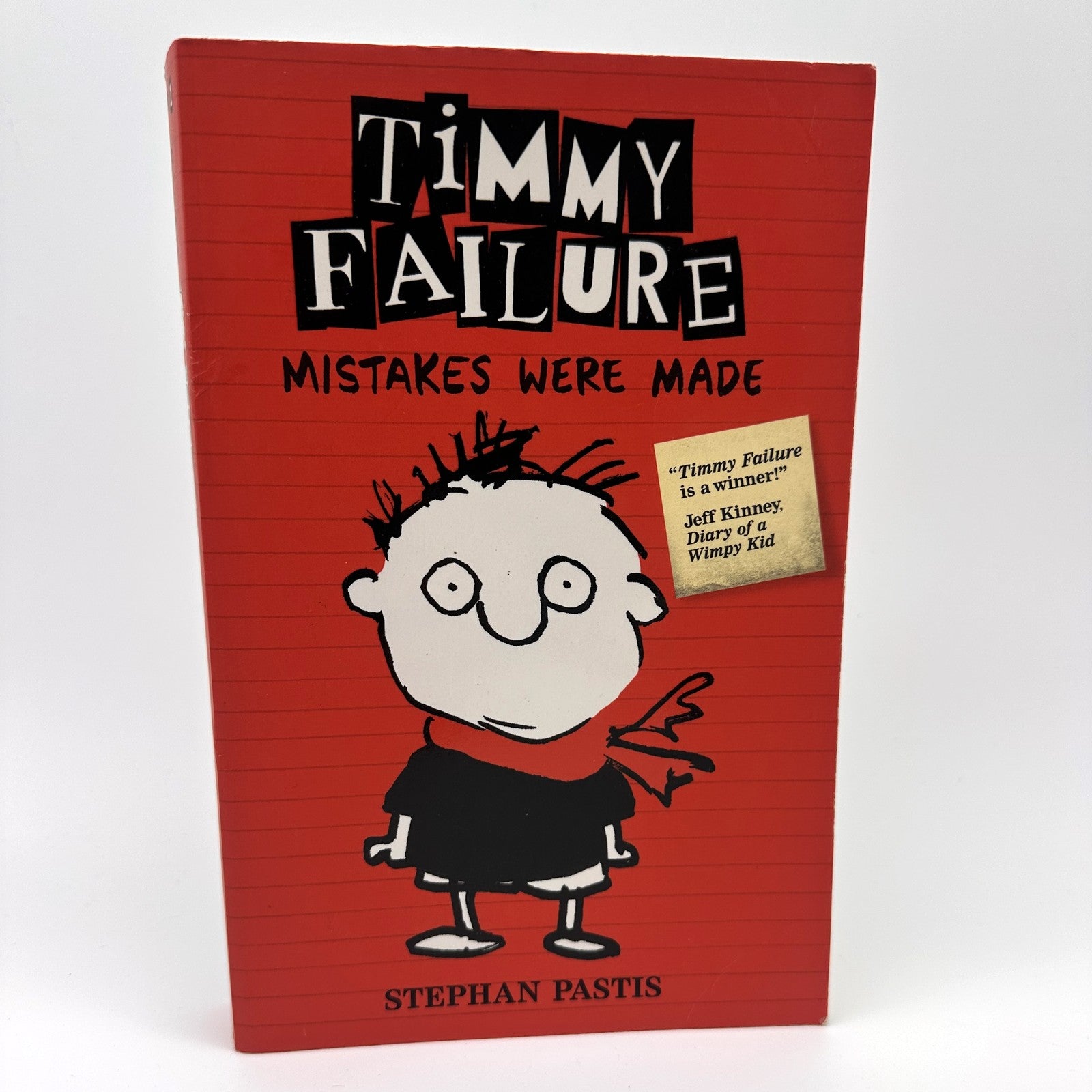 Timmy Failure: Mistakes Were Made · Stephan Pastis