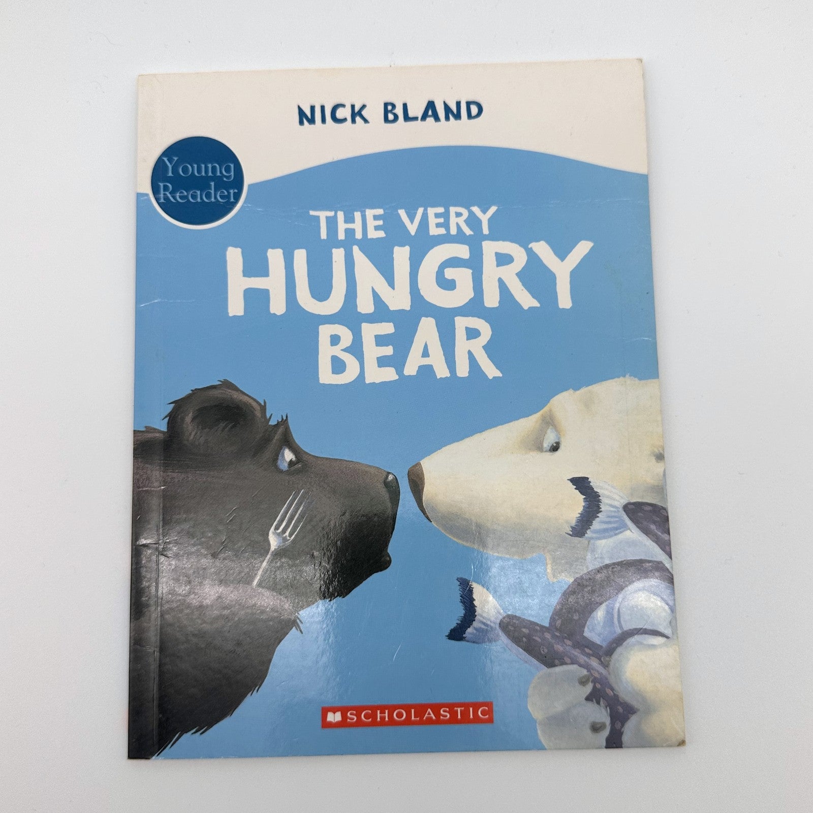 The Very Hungry Bear · Nick Bland